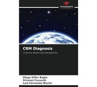CRM Diagnosis: Customer Relationship Management
