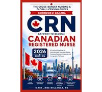 CRN Gateway to Become Canadian Registered Nurse | Corridor 2 (The Cross-Border Nursing & Global Licensing Guides)