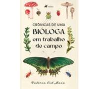 Crônicas De Uma Bióloga Em Trabalho De Campo (ebook)