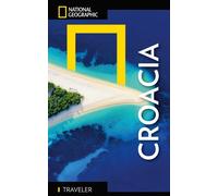 Croacia - Guía National Geographic Traveler