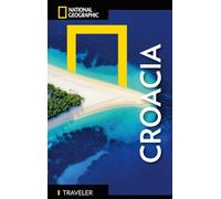 National Geographic – Croacia 2024 – Guía National Geographic Traveler