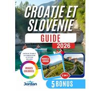 CROATIE ET SLOVÉNIE GUIDE