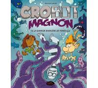Crobot magnon v 03 la grande barriere de ferraille
