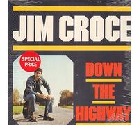 Croce, Jim - Down the Highway [Vinilo]
