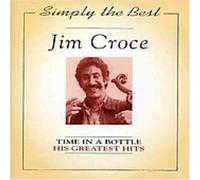 Croce, Jim - Simply the Best -Time in