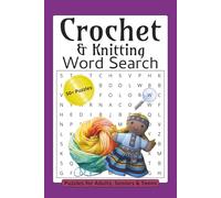 Crochet and Knitting Word Search Puzzle Book: Word Searches with Easy to Read Print about Knitting, Crochet, Yarn and more | 6x9 Inches, 110 Pages | ... | Gift for Vacations, Holidays & Free Time