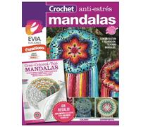 Crochet anti-estrés mandalas: Concentración y relajación, tejiendo mandalas (Crochet Mandalas)