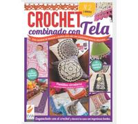 Crochet combinado con tela 2: Engánchate con el crochet y decora tu casa con ingeniosos bordes