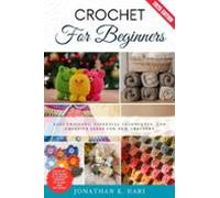 Crochet For Beginners: (ebook)