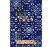 Crochet Granny Squares Themed Activity & Notebook: With Colouring Pages & Yarn Fibre Motifs. An Organiser for Crocheters, Knitters, Yarn Lovers, ... Tracking, Sketching and Creative Ideas.