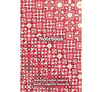 Crochet Granny Squares Themed Activity & Notebook: With Colouring Pages & Yarn Fibre Motifs. An Organiser for Crocheters, Knitters, Yarn Lovers, ... Tracking, Sketching and Creative Ideas.