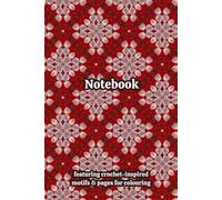 Crochet Granny Squares Themed Activity & Notebook: With Colouring Pages & Yarn Fibre Motifs. An Organiser for Crocheters, Knitters, Yarn Lovers, ... Tracking, Sketching and Creative Ideas.