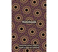 Crochet Granny Squares Themed Activity & Notebook: With Colouring Pages & Yarn Fibre Motifs. An Organiser for Crocheters, Knitters, Yarn Lovers, ... Tracking, Sketching and Creative Ideas.