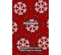Crochet Granny Squares Themed Activity & Notebook: With Colouring Pages & Yarn Fibre Motifs. An Organiser for Crocheters, Knitters, Yarn Lovers, ... Tracking, Sketching and Creative Ideas.