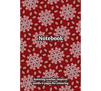 Crochet Granny Squares Themed Activity & Notebook: With Colouring Pages & Yarn Fibre Motifs. An Organiser for Crocheters, Knitters, Yarn Lovers, ... Tracking, Sketching and Creative Ideas.