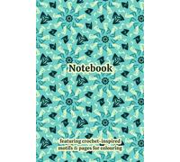 Crochet Granny Squares Themed Activity & Notebook: With Colouring Pages & Yarn Fibre Motifs. An Organiser for Crocheters, Knitters, Yarn Lovers, ... Tracking, Sketching and Creative Ideas.