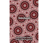 Crochet Granny Squares Themed Activity & Notebook: With Colouring Pages & Yarn Fibre Motifs. An Organiser for Crocheters, Knitters, Yarn Lovers, ... Tracking, Sketching and Creative Ideas.
