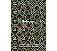 Crochet Granny Squares Themed Activity & Notebook: With Colouring Pages & Yarn Fibre Motifs. An Organiser for Crocheters, Knitters, Yarn Lovers, ... Tracking, Sketching and Creative Ideas.