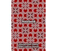 Crochet Granny Squares Themed Activity & Notebook: With Colouring Pages & Yarn Fibre Motifs. An Organiser for Crocheters, Knitters, Yarn Lovers, ... Tracking, Sketching and Creative Ideas.