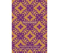 Crochet Granny Themed Activity & Notebook: With Colouring Pages & Yarn Fibre Motifs. An Organiser for Crocheters, Knitters, Yarn Lovers, Crafters & ... Tracking, Sketching and Creative Ideas.