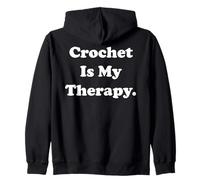 Crochet Is My Therapy Passionate Yarn Lovers Sudadera con Capucha