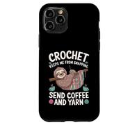 Crochet Keeps Me from Snapping Send Coffee and Yarn Sloth Carcasa para iPhone 11 Pro