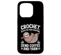 Crochet Keeps Me from Snapping Send Coffee and Yarn Sloth Carcasa para iPhone 15 Pro