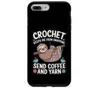 Crochet Keeps Me from Snapping Send Coffee and Yarn Sloth Carcasa para iPhone 7 Plus/8 Plus