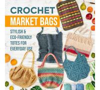 Crochet Market Bags: Stylish & Eco-Friendly Totes for Everyday Use