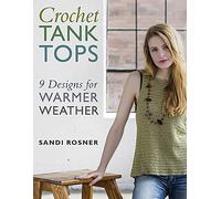 Crochet Tank Tops: 9 Designs for Warmer Weather