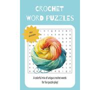 Crochet Word Puzzles: A colorful mix of unique crochet words for fun puzzle play!
