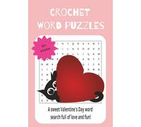 Crochet Word Puzzles: A sweet Valentine's Day word search full of love and fun!