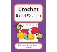 Crochet word search puzzle book: Puzzle searches with easy to find words about, crochet, hooks, yarn and more {6x9 inches, 110 pages} Gift for all seasons, and free times