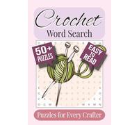 Crochet Word Search Puzzle Book: Puzzles featuring Stitches, Motifs, Patterns