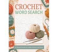 Crochet Word Search Puzzle Book: Themed Word Searches about Crochet, Knitting, Yarn, Amigurumi and More | 8.5x11 inches, 75 pages, Easy to Read | 60+ Puzzles | Perfect Gift for Knitting Lovers