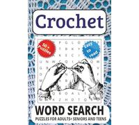 Crochet Word Search puzzle book: Word Searches with Easy to Read Print about Crochet,Knit and Stich and More | 6x9 inches, 111 pages | 50 + Puzzles... Gift for Vacations, Holidays, and Free Times.