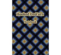 Crochet & Yarn Notebook: Geometric Print Journal for Stationery Lovers, Crocheters, Knitters & Crafters. Granny Squares Themed. Use for Patterns, Project Planning and Creative Ideas.