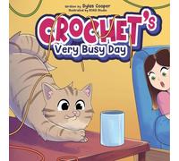 Crochet's Very Busy Day (Crochet the Cat)