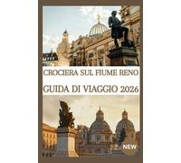 CROCIERA SULFIUME RENO GUIDA DI VIAGGIO 2026