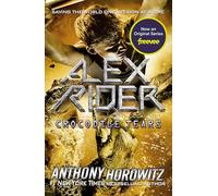 Crocodile Tears: 8 (Alex Rider)