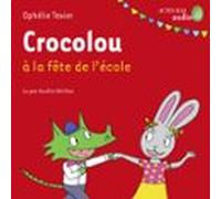 Crocolou À La Fête De Lécole (audiolibro)