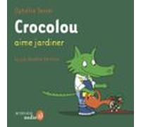 Crocolou Aime Jardiner (audiolibro)
