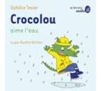 Crocolou Aime Leau (audiolibro)
