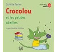Crocolou Et Les Petites Abeilles (audiolibro)