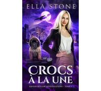 Crocs à la une: Un roman de fantasy urbaine au rythme haletant