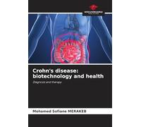 Crohn's disease: biotechnology and health: Diagnosis and therapy