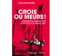 Crois Ou Meurs ! (ebook)