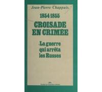 Croisade En Crimée 1854-1855 (ebook)
