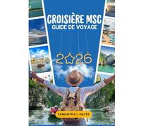 Croisière MSC Guide de voyage 2026
