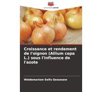 Croissance et rendement de l'oignon (Allium cepa L.) sous l'influence de l'azote